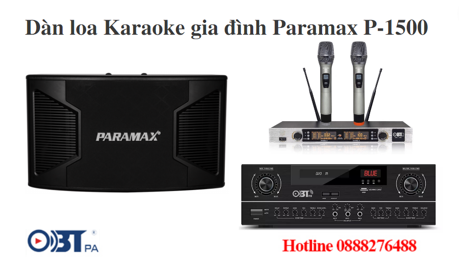 Dàn karaoke gia đình Paramax P-1500 giá ưu đãi