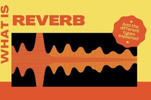 Reverb là gì
