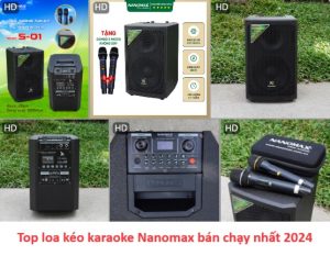 Top loa kéo karaoke Nanomax bán chạy nhất 2024